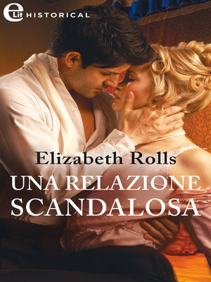 cover image of Una relazione scandalosa